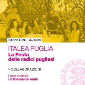 Italea Puglia presentazione alla Festa invisibile di cinema del reale